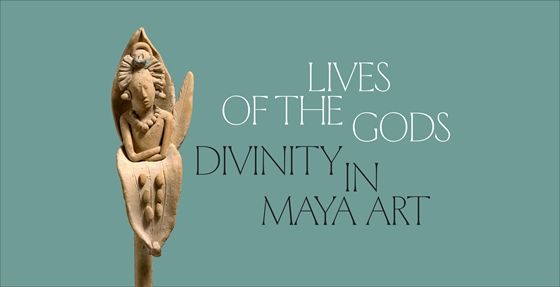 Lives of the gods Divinity in Maya Art