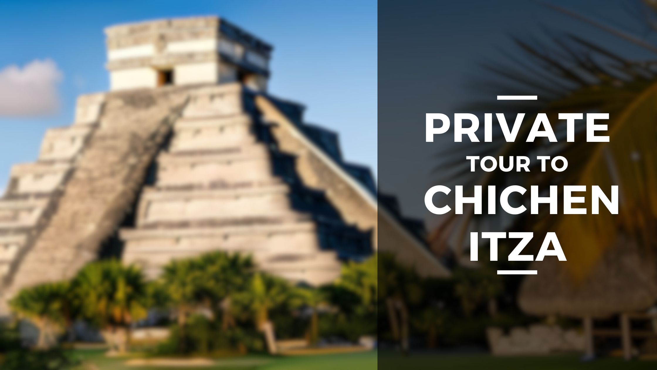 Private tour to Chichen itza