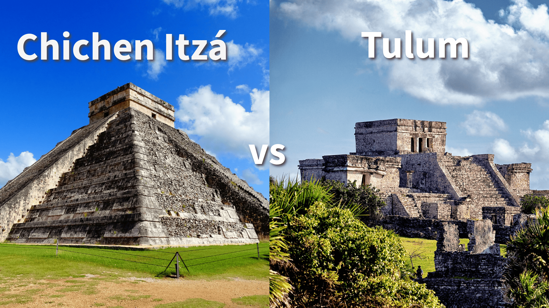 Chichen Itza and Tulum 